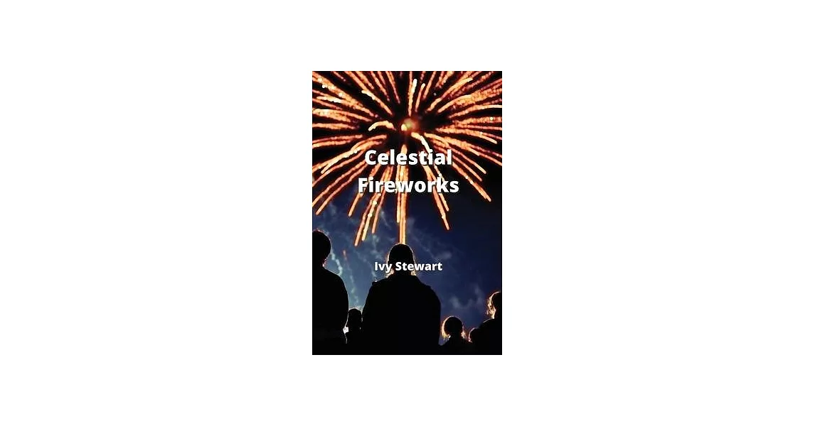 Celestial Fireworks | 拾書所