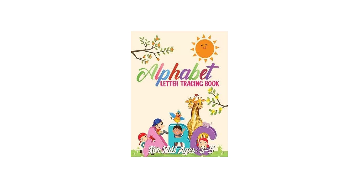 Alphabet Letter Tracing Book for Kids 3-5: Activity Book for Children | 拾書所