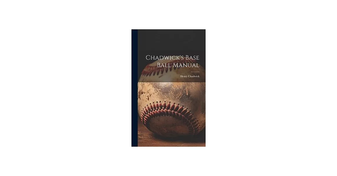 Chadwick’s Base Ball Manual | 拾書所