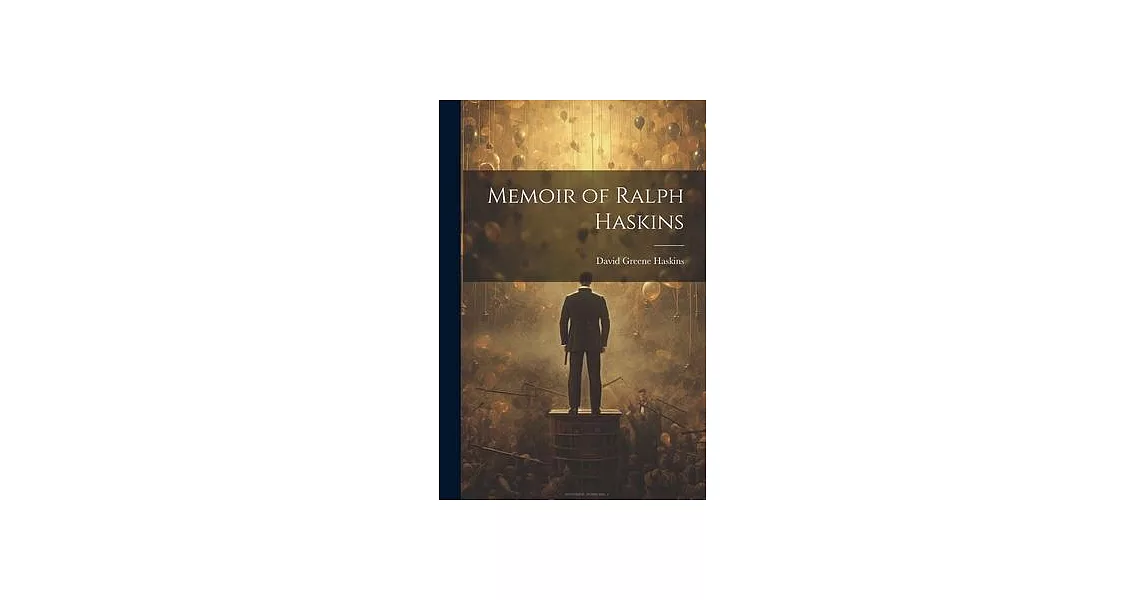 Memoir of Ralph Haskins | 拾書所