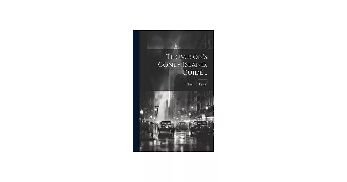 Thompson’s Coney Island, Guide .. | 拾書所