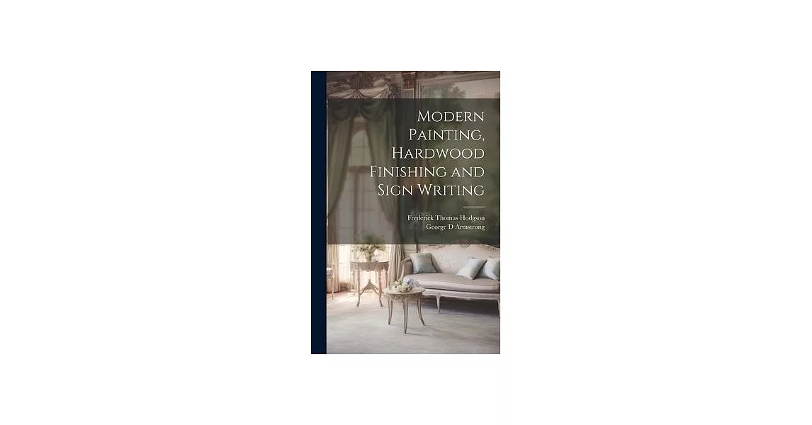 Modern Painting, Hardwood Finishing and Sign Writing | 拾書所