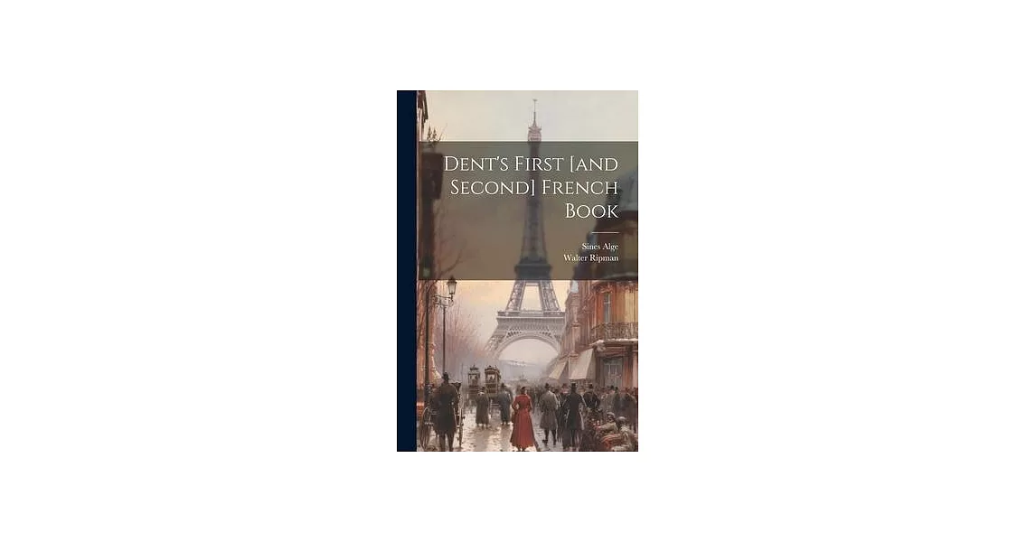 Dent’s First [and Second] French Book | 拾書所