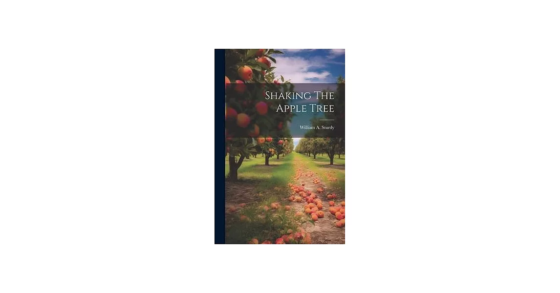 Shaking The Apple Tree | 拾書所