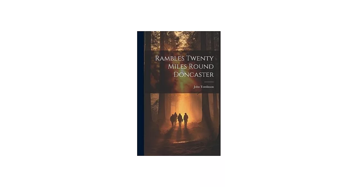 Rambles Twenty Miles Round Doncaster | 拾書所