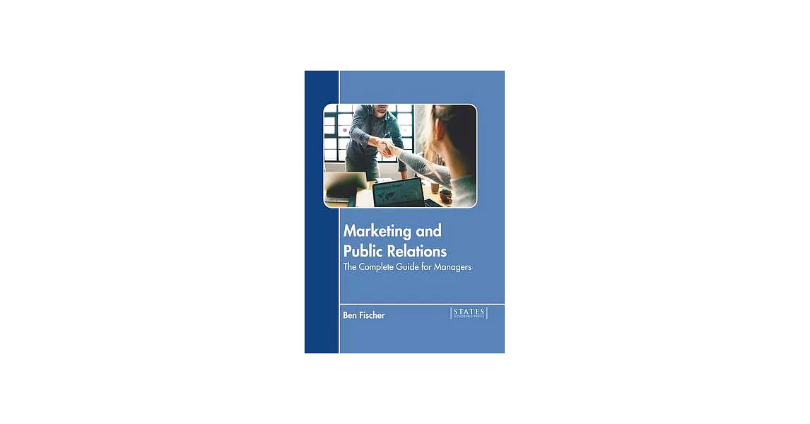 Marketing and Public Relations: The Complete Guide for Managers | 拾書所