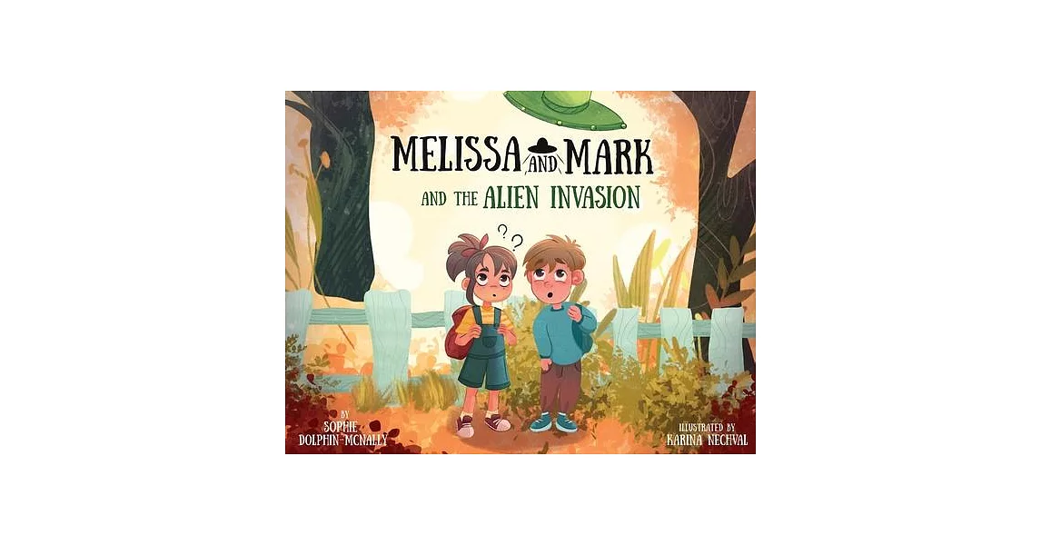 Melissa and Mark and the Alien Invasion | 拾書所