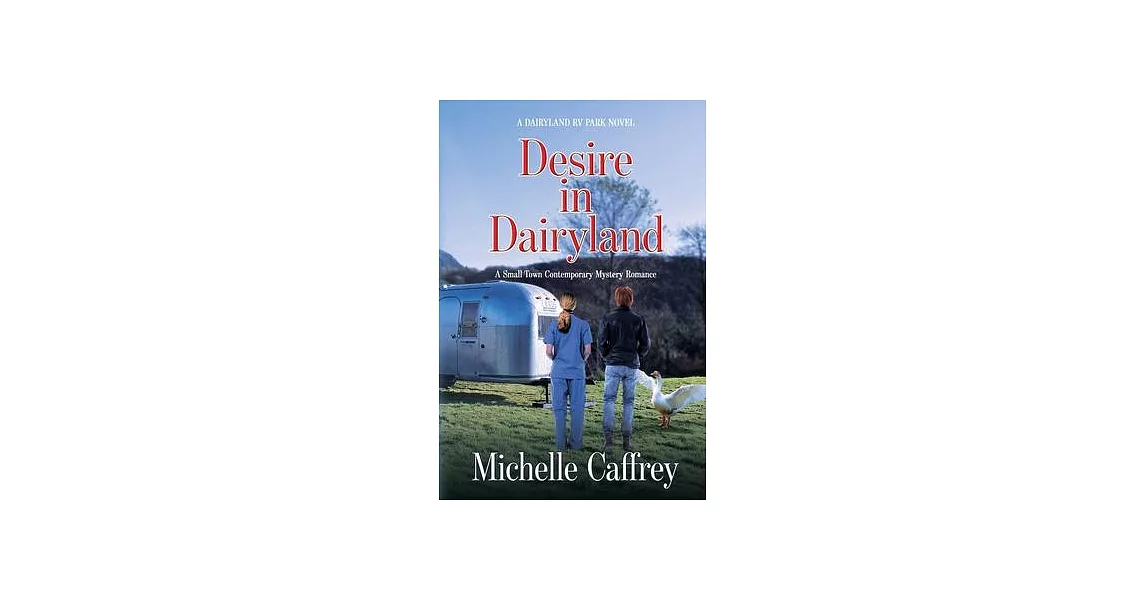 Desire in Dairyland: A Small Town Contemporary Mystery Romance | 拾書所