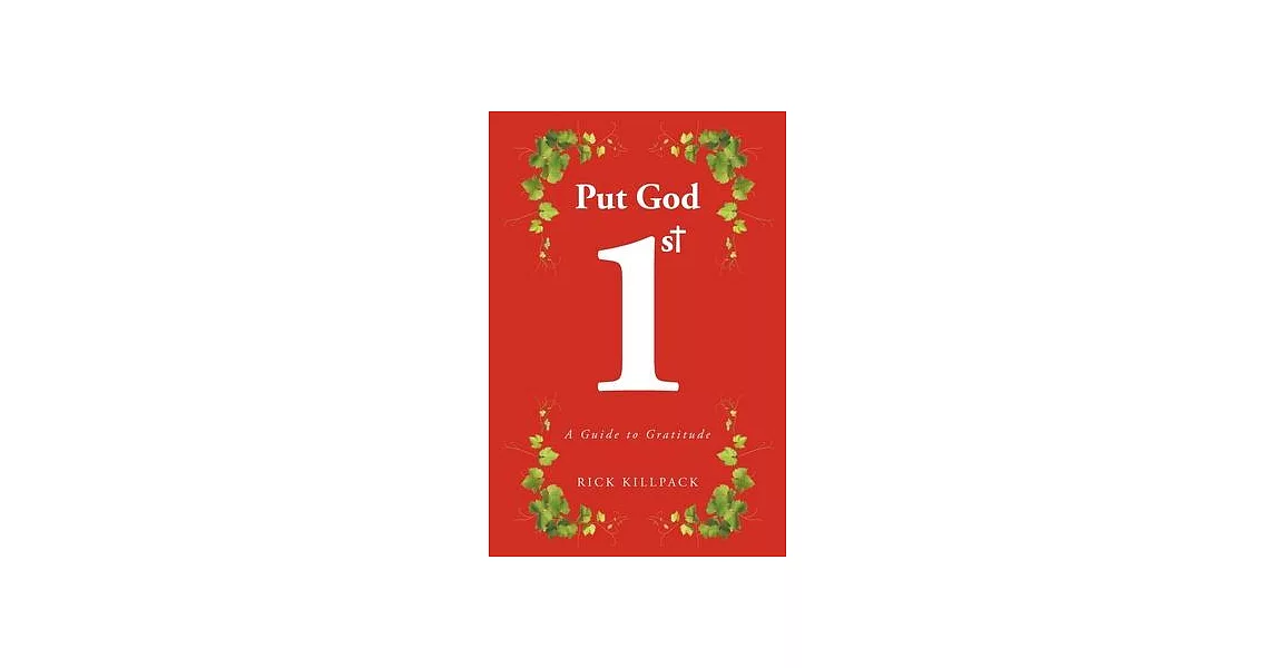 Put God 1st: A Guide to Gratitude | 拾書所