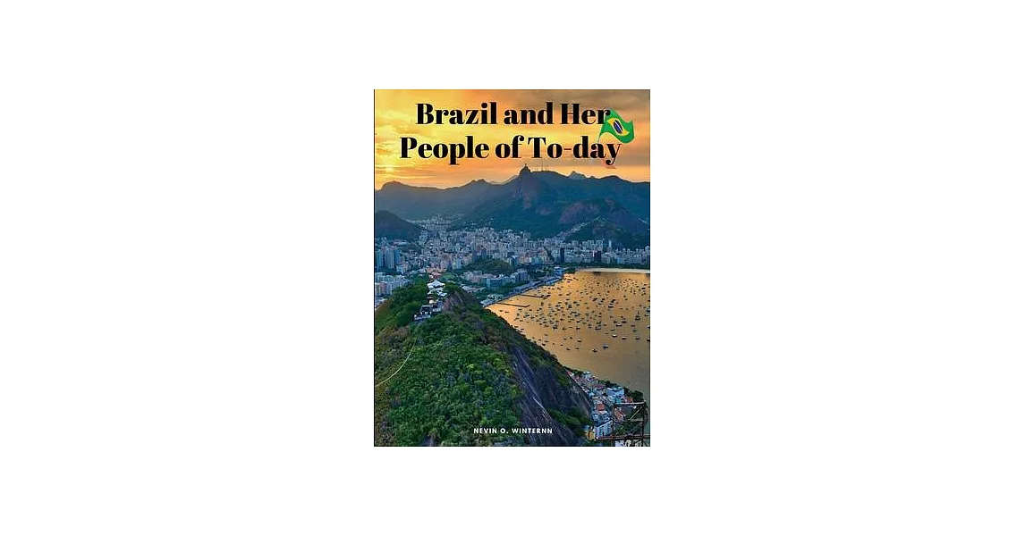 Brazil and Her People of To-day | 拾書所