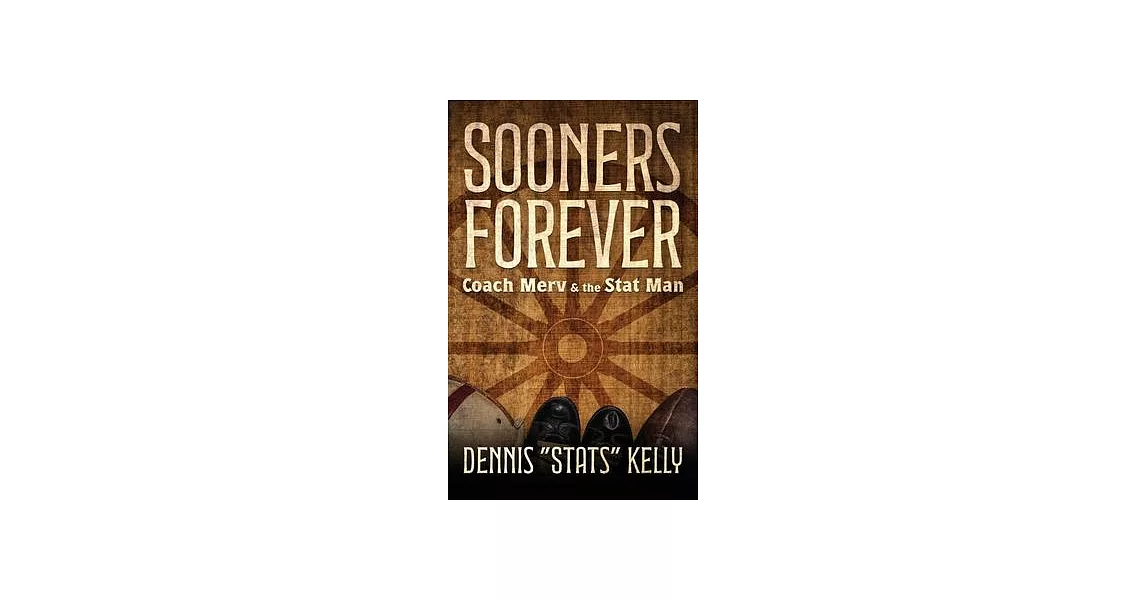 Sooners Forever: Coach Merv and the Stat Man | 拾書所