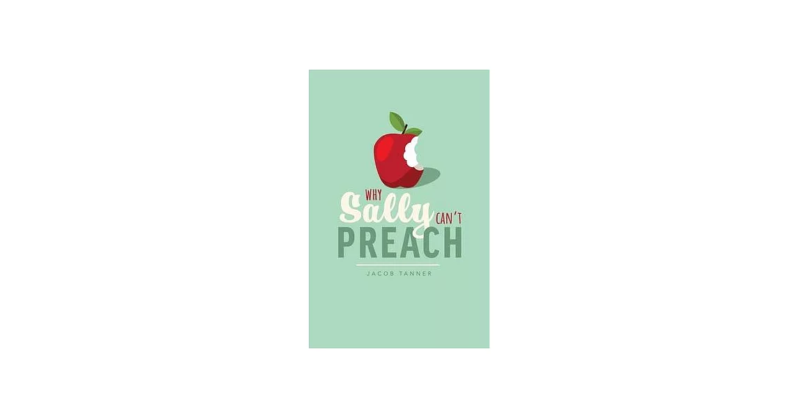 Why Sally Can’t Preach | 拾書所