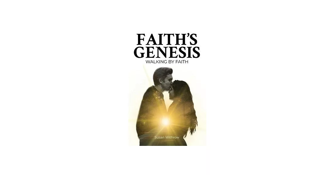 Faith’s Genesis: (Walking by Faith) Book 2 | 拾書所