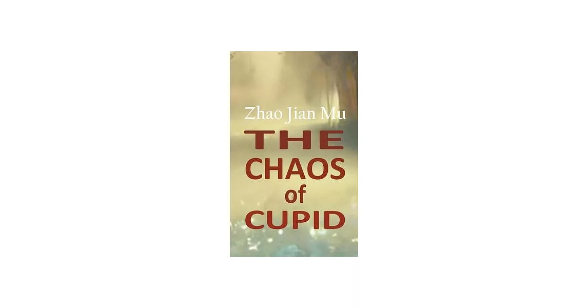 The Chaos of Cupid | 拾書所