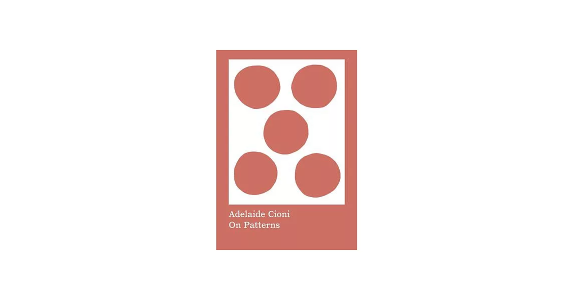 Adelaide Cioni: On Patterns | 拾書所