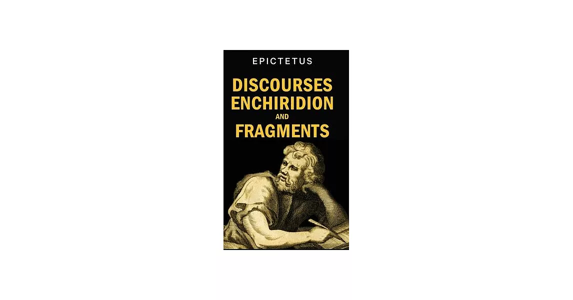 Discourses, Enchiridion and Fragments | 拾書所