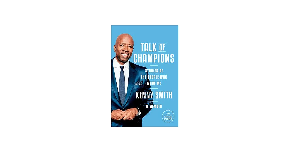 Talk of Champions: Stories of the People Who Made Me: A Memoir | 拾書所