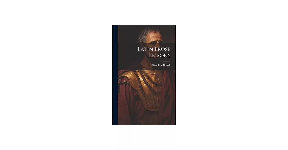 Latin Prose Lessons | 拾書所