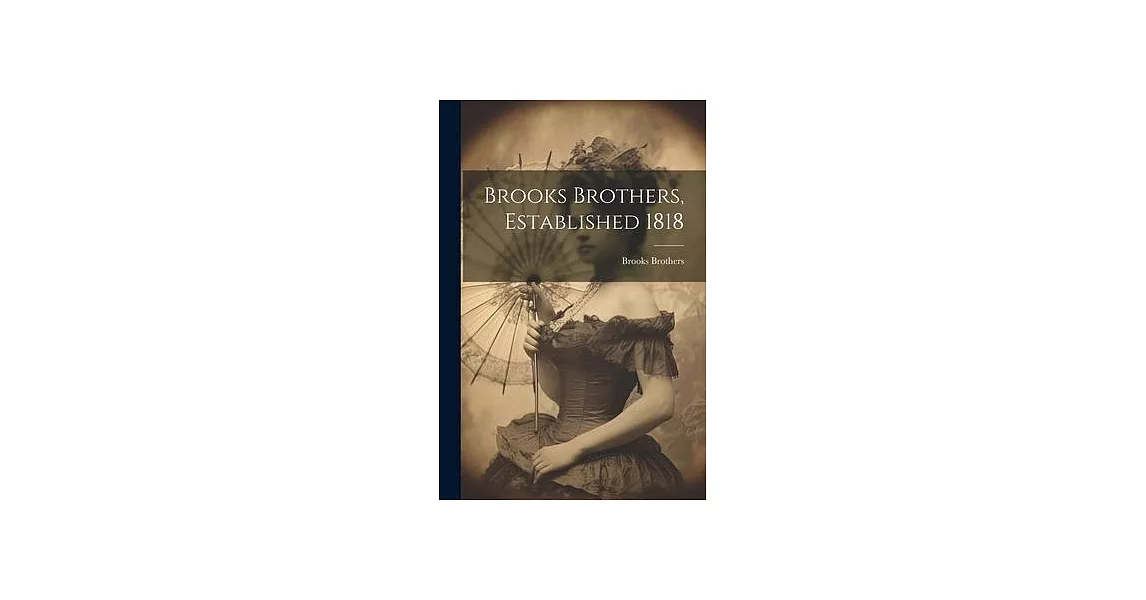 Brooks Brothers, Established 1818 | 拾書所