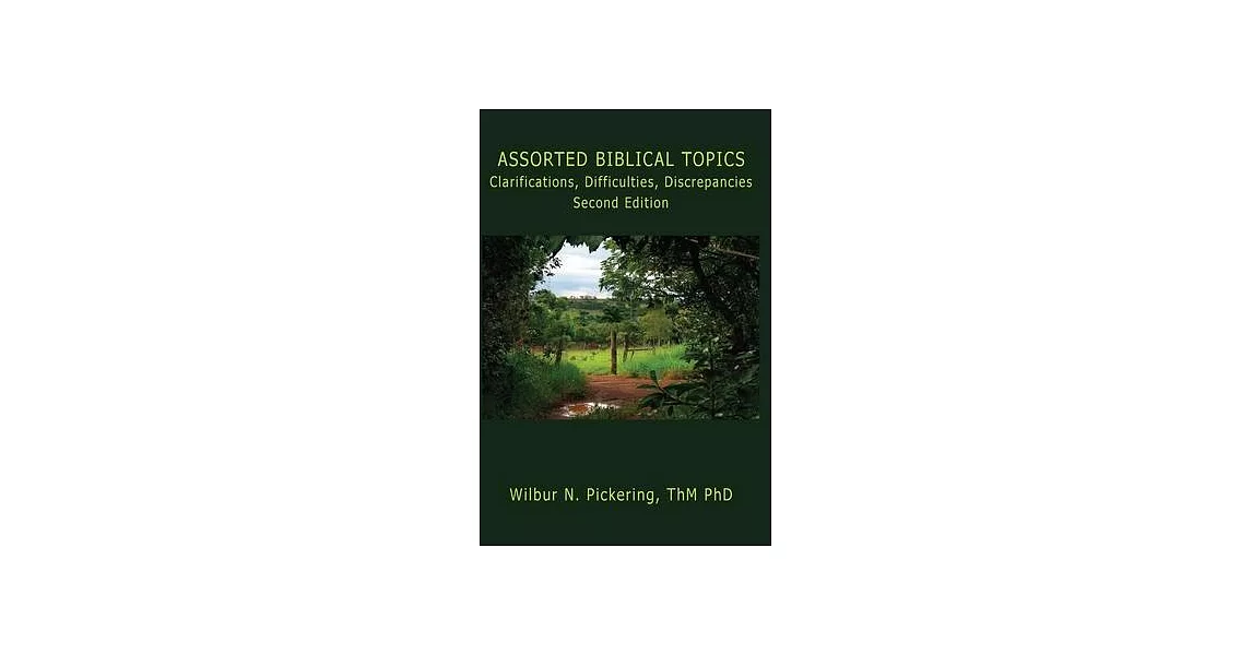 Assorted Biblical Topics: Clarifications, Difficulties, Discrepancies, Poison | 拾書所