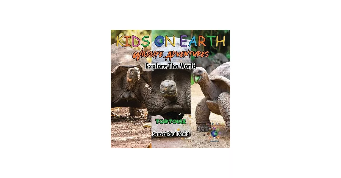 KIDS ON EARTH Wildlife Adventures - Explore The World Tortoise - Ecuador | 拾書所