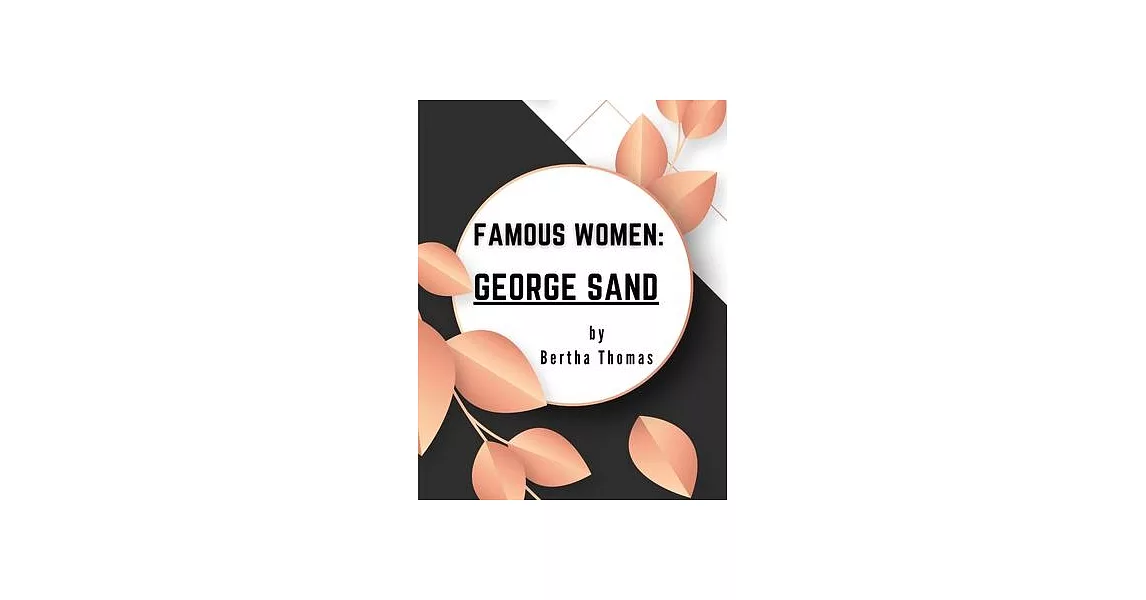 Famous Women: George Sand | 拾書所