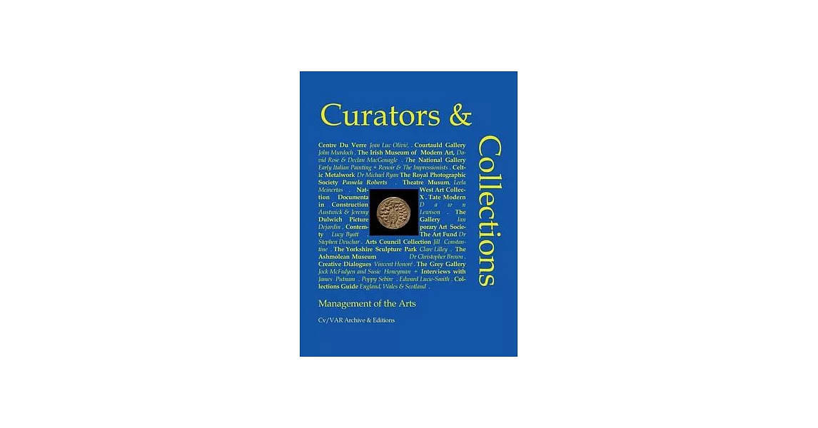 Curators and Collections: Management of the Arts | 拾書所