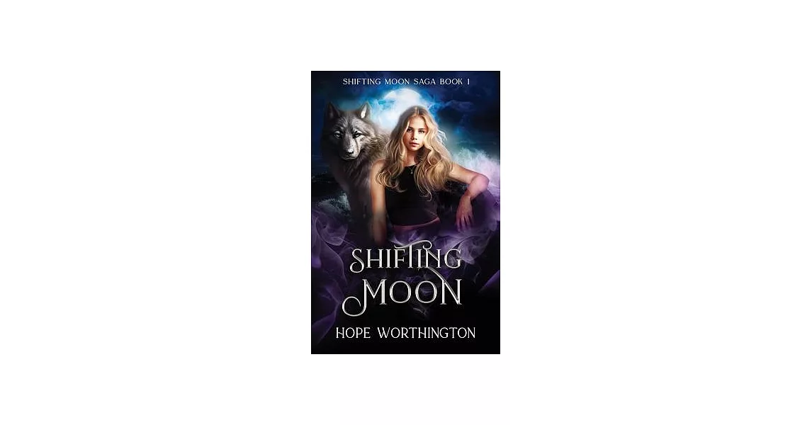 Shifting Moon: Shifting Moon Saga, Book 1 | 拾書所