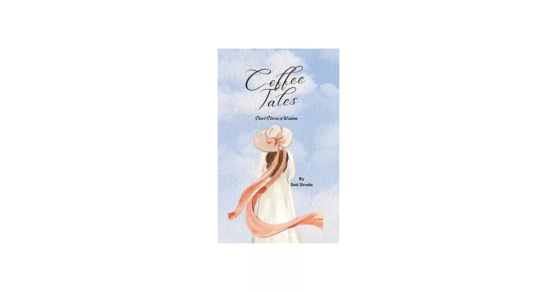 Coffee Tales: Short Stories of Wisdom | 拾書所