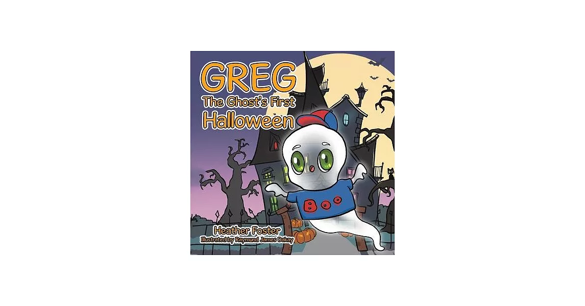 Greg The Ghost’s First Halloween | 拾書所