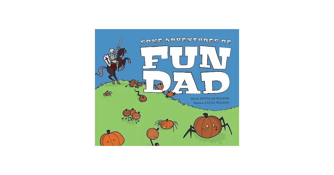 Some Adventures of Fun Dad | 拾書所