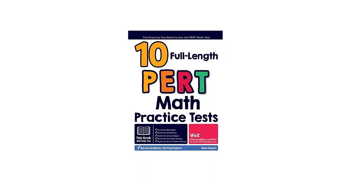 10 Full Length PERT Math Practice Tests: The Practice You Need to Ace the PERT Math Test | 拾書所