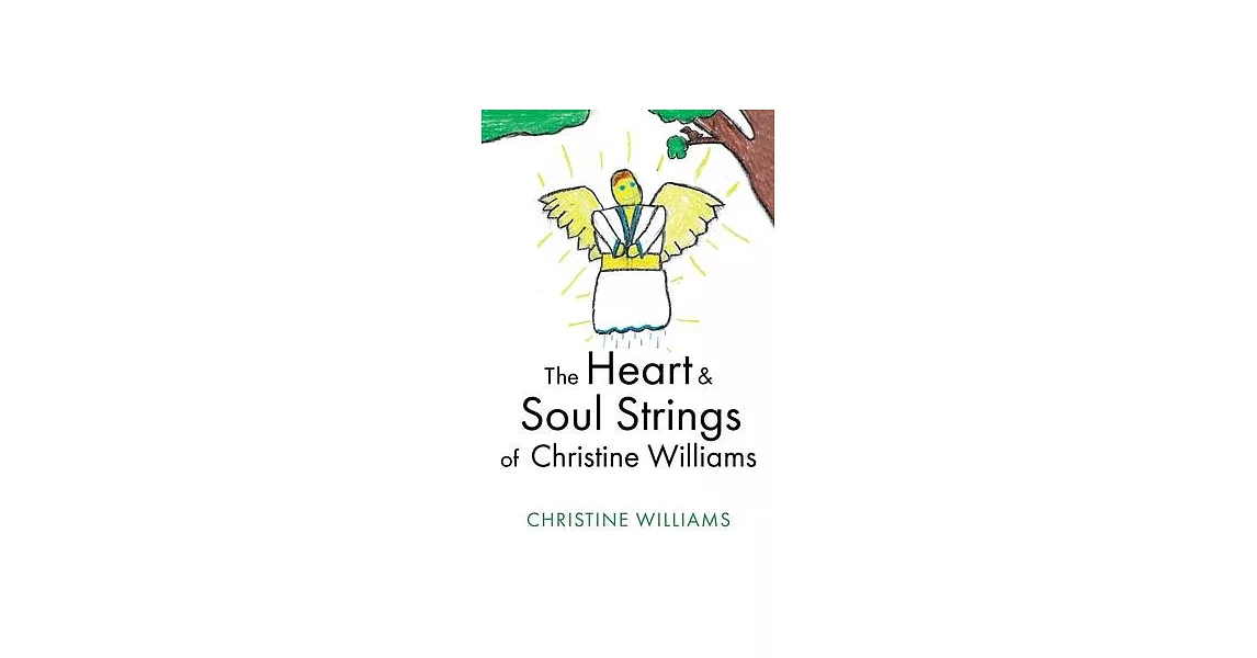 The Heart & Soul Strings of Christine Williams | 拾書所