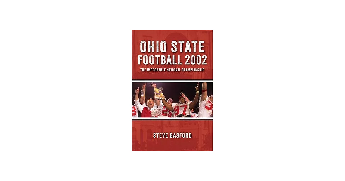 Ohio State Football 2002: The Improbable National Championship | 拾書所