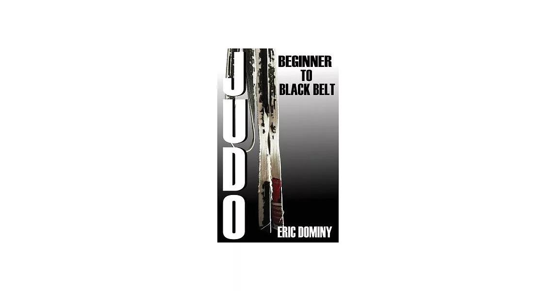 Judo: From Beginner to Black Belt | 拾書所