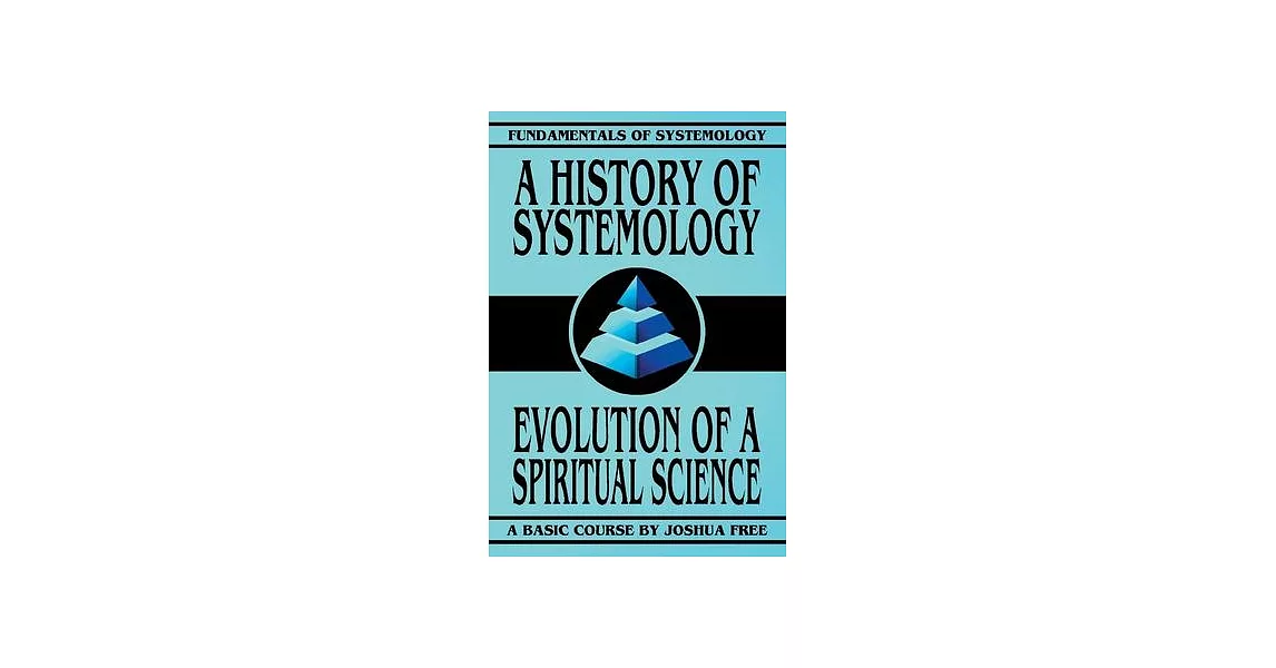 A History of Systemology: Evolution of a Spiritual Science | 拾書所