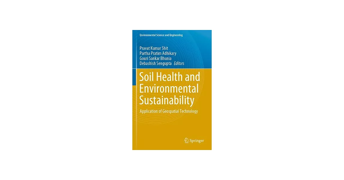 Soil Health and Environmental Sustainability: Application of Geospatial Technology | 拾書所