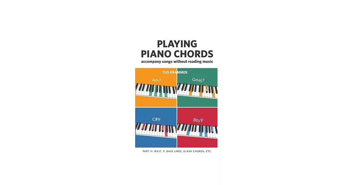 Playing Piano Chords, Part II | 拾書所