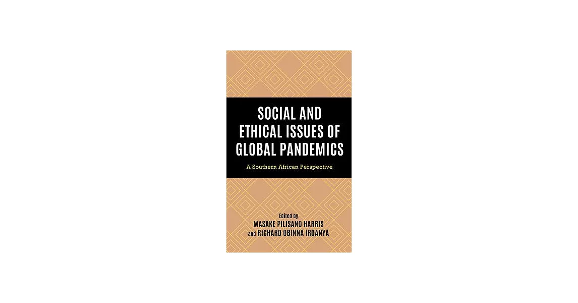 Social and Ethical Issues of Global Pandemics: A Southern African Perspective | 拾書所