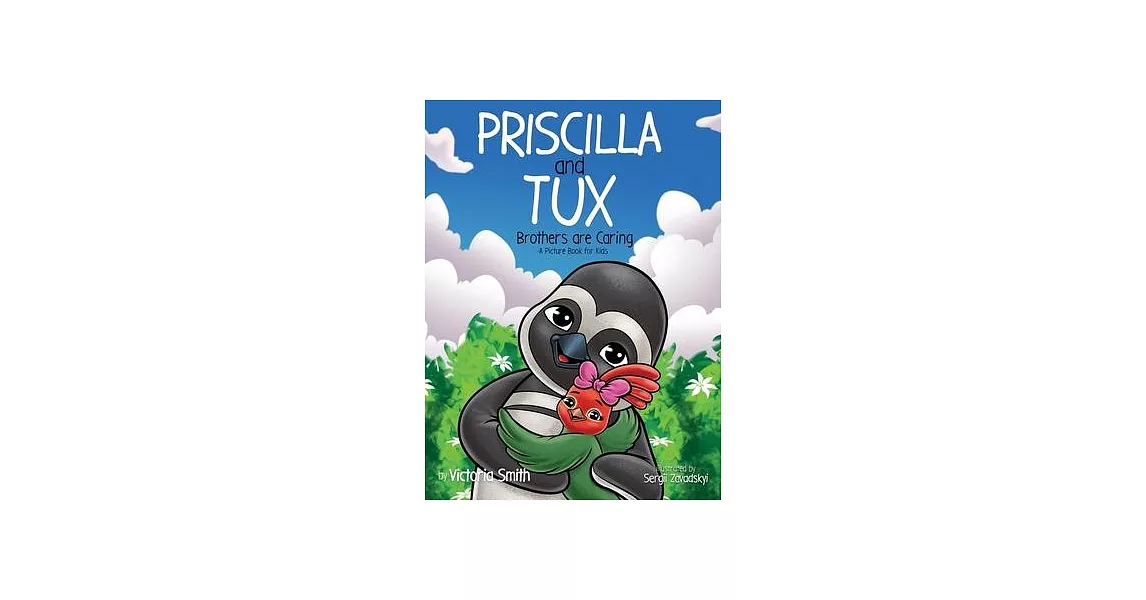 Priscilla and Tux: Brothers are Caring | 拾書所