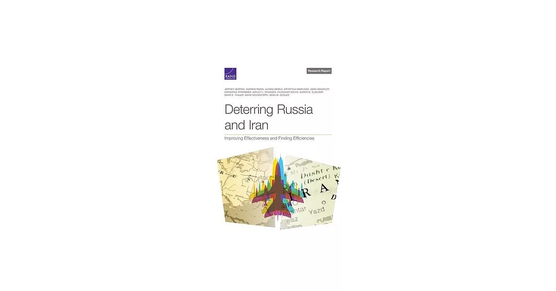 Deterring Russia and Iran: Improving Effectiveness and Finding Efficiencies | 拾書所