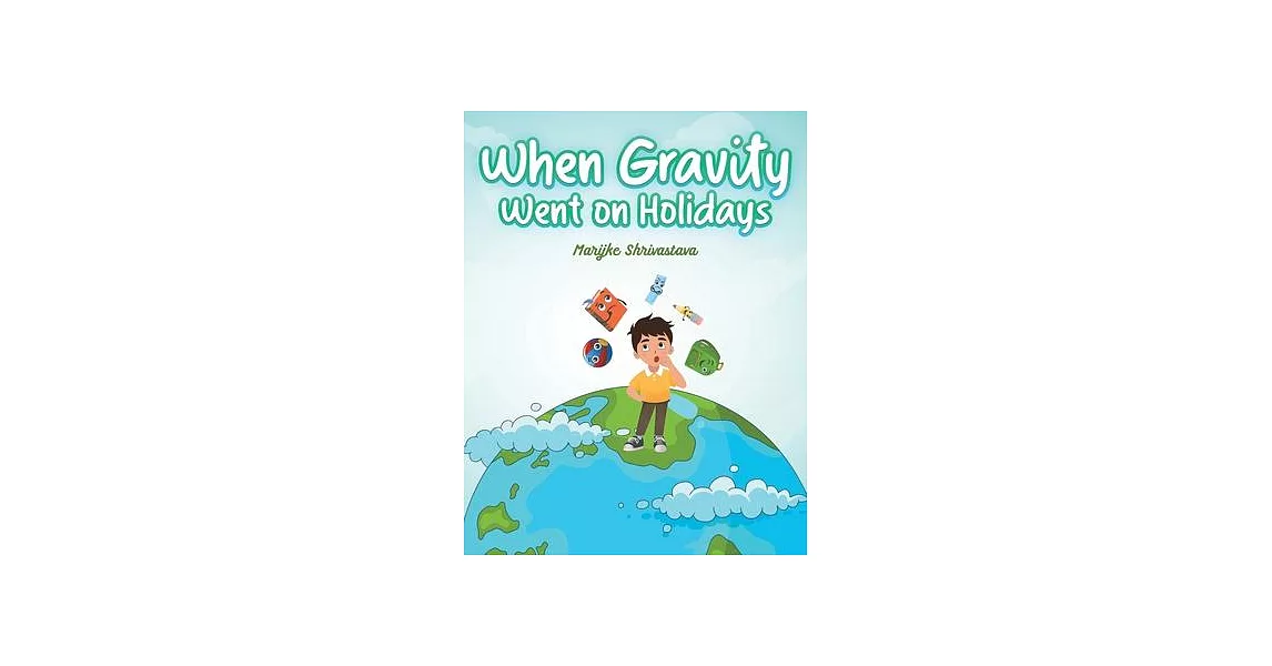 When Gravity went on Holidays | 拾書所