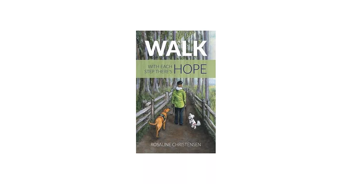 Walk: With Each Step There’s Hope | 拾書所