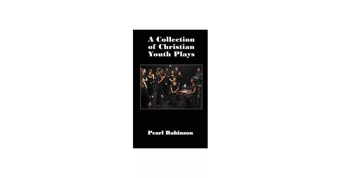 A Collection of Christian Youth Plays | 拾書所