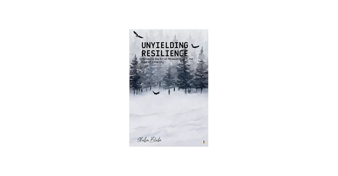 Unyielding Resilience: Mastering the Art of Perseverance in the Face of Adversity | 拾書所