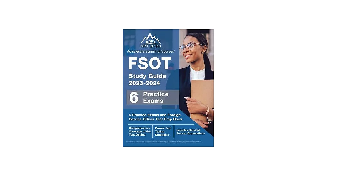 FSOT Study Guide 2023-2024: 6 Practice Exams and Foreign Service Officer Test Prep Book [Includes Detailed Answer Explanations] | 拾書所