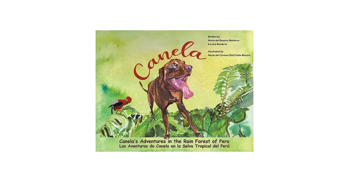 Canela’s Adventures in the Rain Forest of Peru | 拾書所