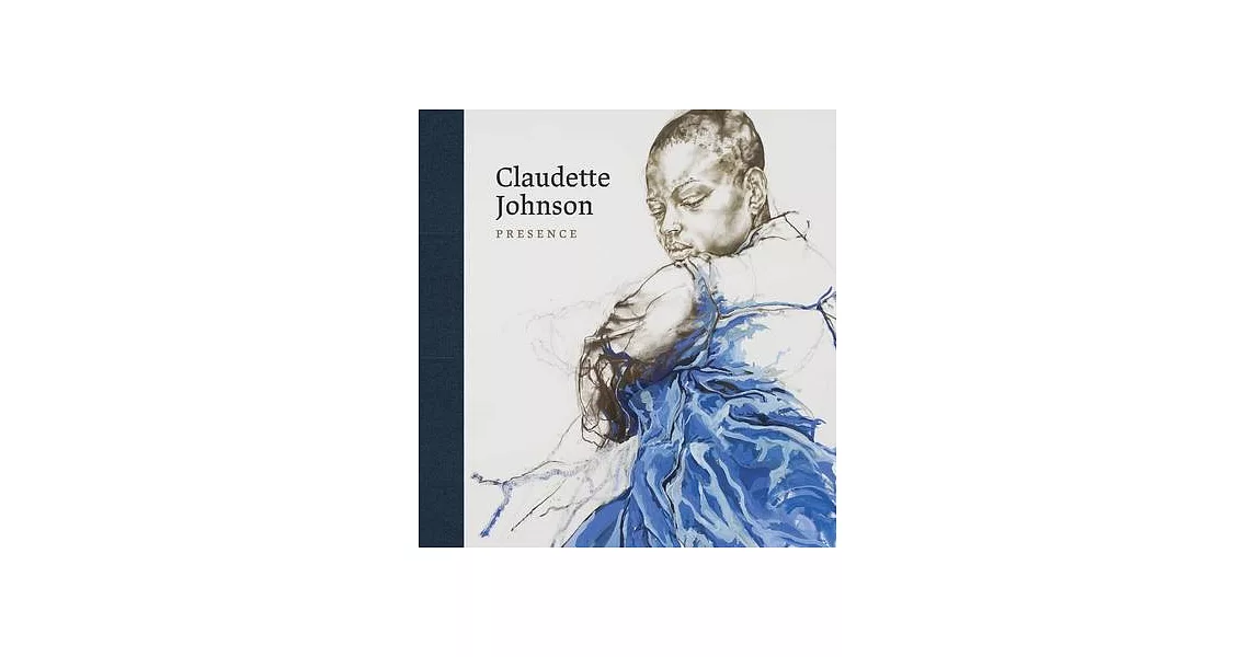 Claudette Johnson: Presence | 拾書所