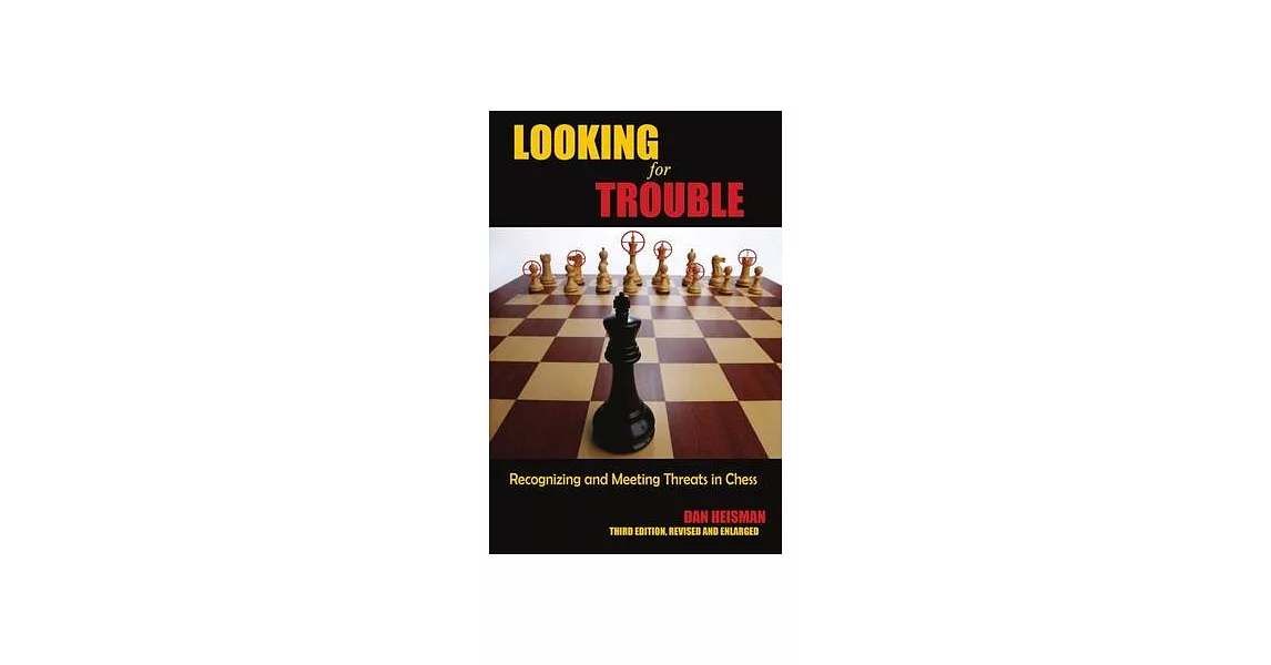 Looking for Trouble: Recognizing and Meeting Threats in Chess | 拾書所