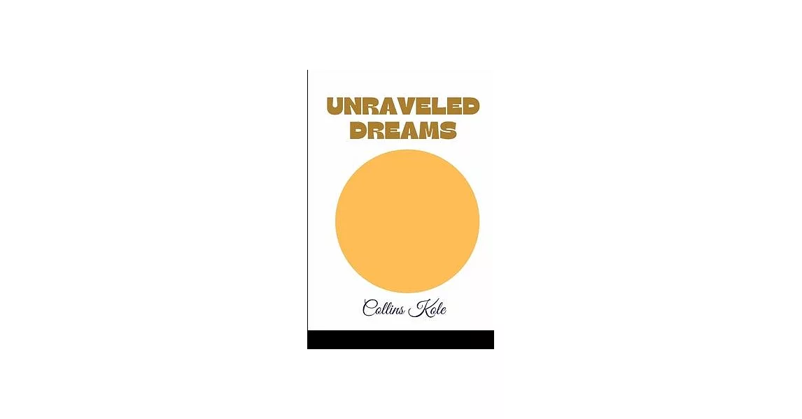 Unraveled Dreams | 拾書所